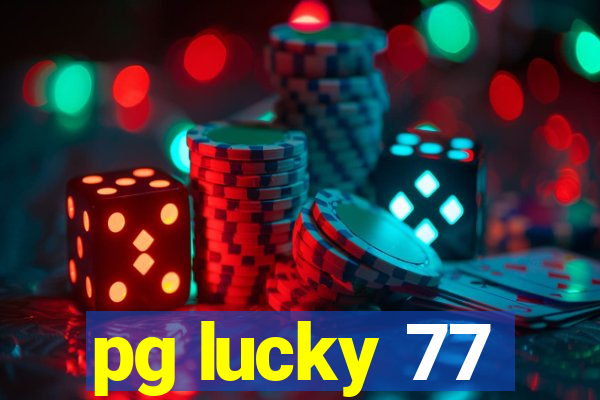 pg lucky 77